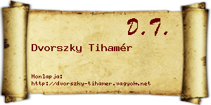 Dvorszky Tihamér névjegykártya